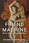 The Friend Machine: On the Trail of AI Companionship
