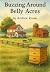 Buzzing Around Belly Acres by Andrew Russo