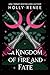 A Kingdom of Fire and Fate (Stars and Shadows, #4)