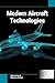 Modern Aircraft Technologies