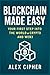 Blockchain Made Easy: Your ...