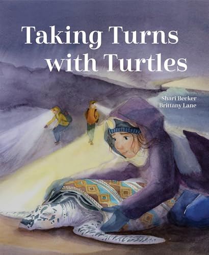 Taking Turns with Turtles: A Rescue Story (Hardcover)