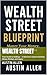 Wealth Street: From Hustle ...