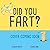 Did You Fart?