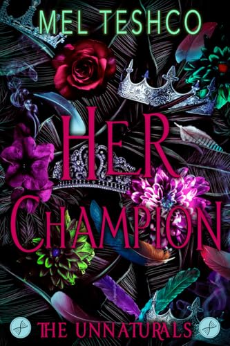 Her Champion (The Unnaturals Book 2)