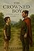 The Crowned Boy: A Short Po...