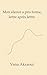 Mon silence a pris forme, lettre après lettre. (French Edition)