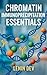 Chromatin Immunoprecipitation Essentials by Lenin Dev