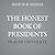 The Honest Book of Presidents