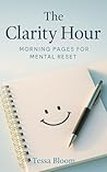 The Clarity Hour:...