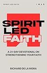 Spirit Led Faith:...