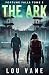 The Ark: Fortune Falls Tome 3 (Fortune Falls - Version française) (French Edition)
