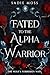 Fated to the Alpha Warrior (The Wolf's Forbidden Mate Book 1)