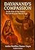 DAYANAND’S COMPASSION: "In ...
