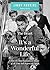 The Heart of It's a Wonderful Life: How the Most Inspirational Movie of All Time Still Inspires the Spirit