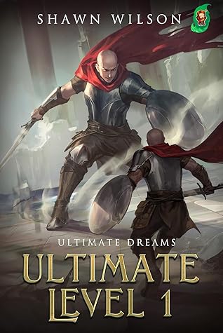 Ultimate Level 1: Ultimate Dreams (Ultimate Level 1, #9)