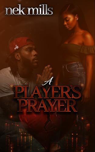 A Player's Prayer (Mills Brothers Series Book 3)