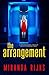 The Arrangement: A psychological thriller with a stunning twist