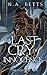 The Last Cry of Innocence by N.A. Betts