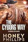 The Cyborg Way