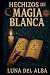 Hechizos de Magia Blanca: E...