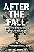 After the Fall - Worldwide Financial & Economic Collapse by Bilal Armani