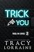 Trick You: Special Edition Print (Rebel Ink Alternate Editions)