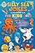 Silly Sea Jokes for Kids and Children Ages 6 by Jane Sonnenschein