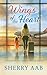 Wings of the Heart by Sherry Aab Wings of the Heart by Sherry Aab