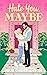 Hate You, Maybe by Julie  Christianson