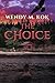 The Choice