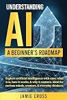Understanding AI:...