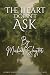 The Heart Doesn’t Ask by Michael Slayter