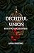 Deceitful Union (Tangled Empires, #2)