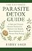 The Ultimate Parasite Detox Guide by Emily Sage