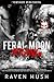 Feral Moon Rising (Monsters...