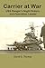 Carrier at War, USS Ranger’...