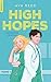 High Hopes (Whitestone Hosp...
