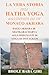La vera storia dell'hatha yoga raccontata da un monaco akhara: Dagli akhara di Shankaracharya agli insegnanti di yoga di Instagram (Italian Edition)