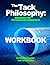 The Tack Philosophy Workbook by Thomas Thatcher