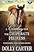 A Cowboy for the Desperate Heiress by Dolly Carter