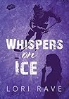 Whispers on Ice