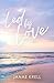 Led by Love by Janae Krell Led by Love by Janae Krell