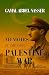 Memoirs of the First Palest...