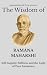 The Wisdom of Ramana Maharshi by Sapientia Mundi Press