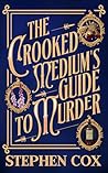 The Crooked Mediu...