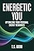 Energetic You: Optimizing Y...