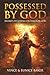 Possessed By God: Secrets T...