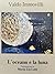 L'oceano e la luna (Poesia) by Valdo Immovilli