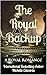 The Royal Backup by Michelle Edwards